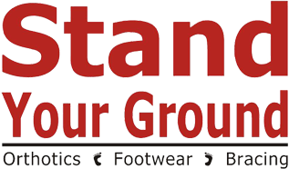 Stand Your Ground - Orthotics, Footwear & Bracing